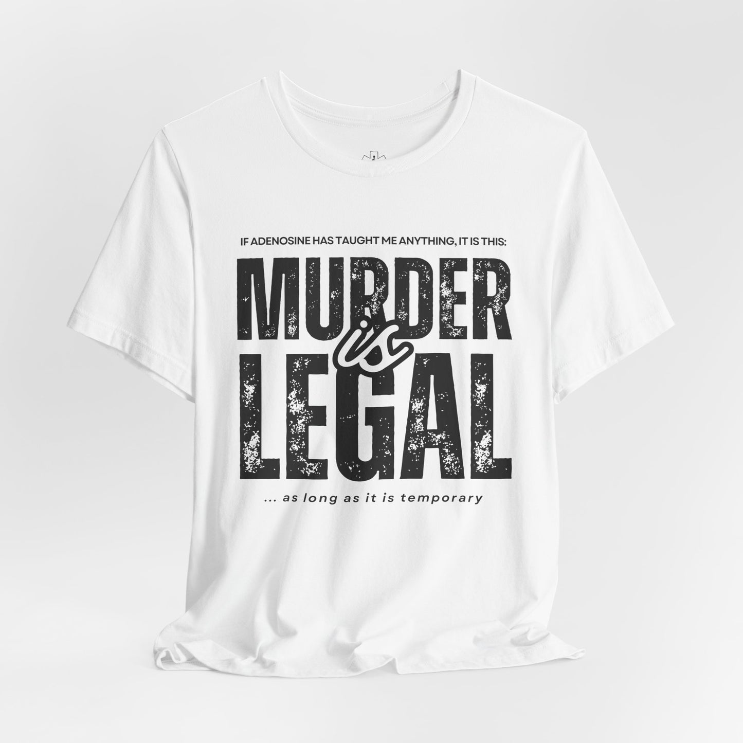 Murder Is Legal