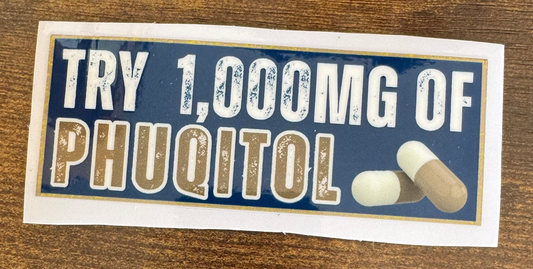 Phuqitol Sticker