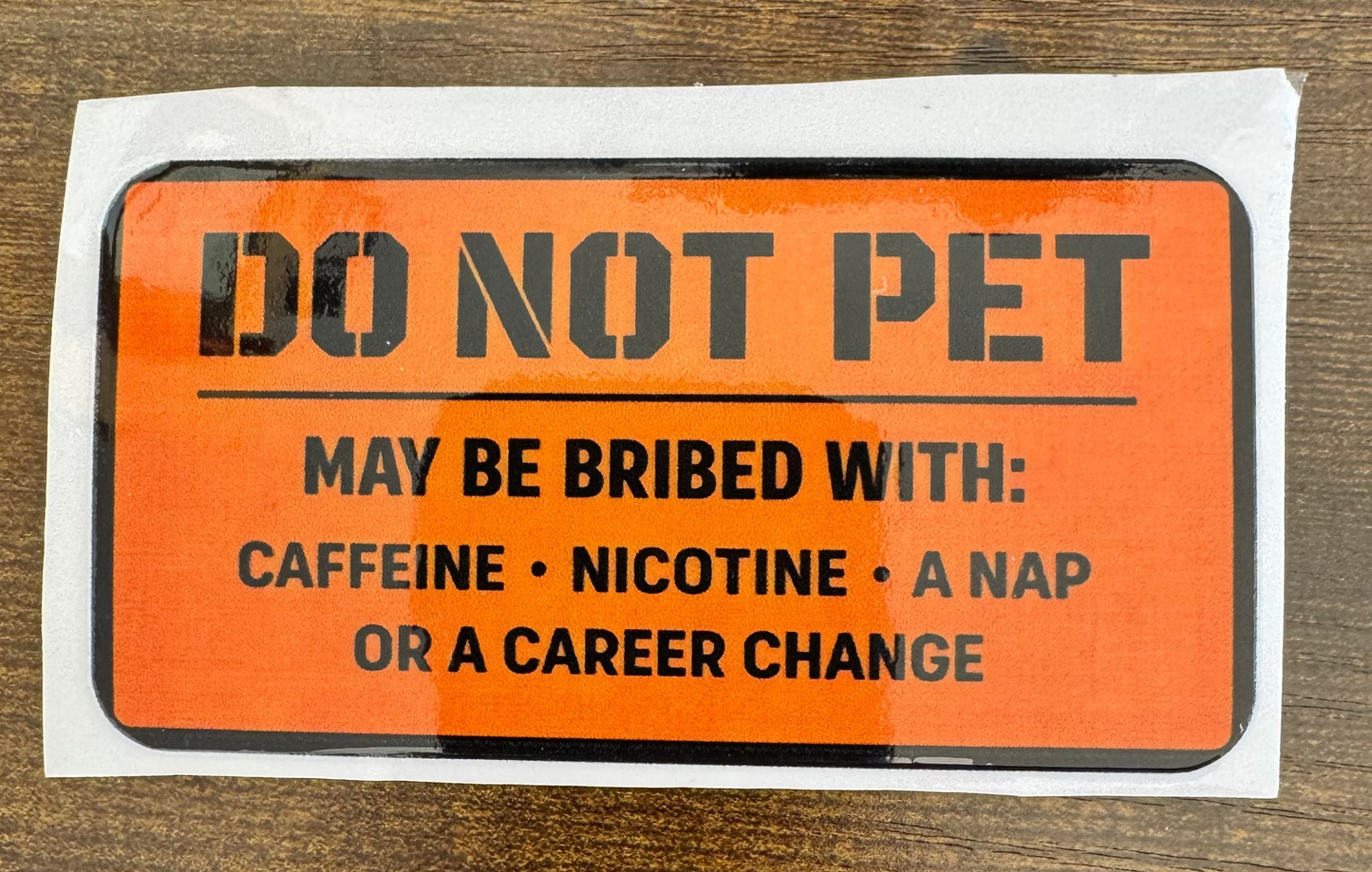 Do Not Pet Sticker